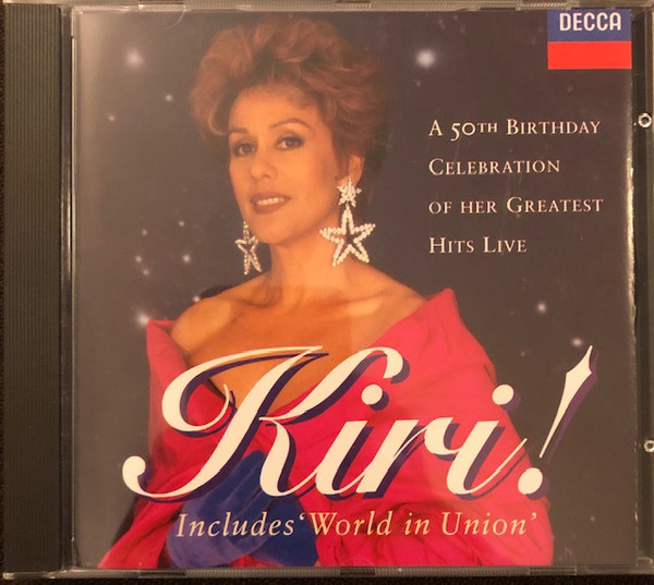 Kiri Te Kanawa - Kiri! A 50th Birthday Celebration Of Her Greatest Hits Live (CD, Comp) (Near Mint (NM or M-))