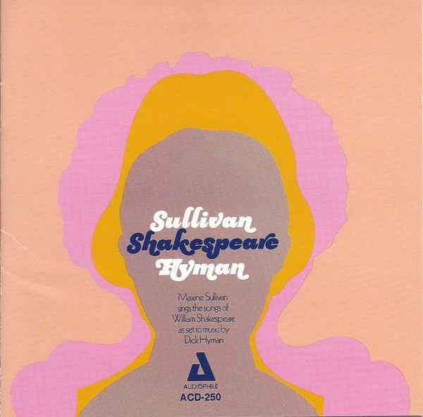 Maxine Sullivan / Dick Hyman - Sullivan, Shakespeare & Hyman (CD, Album, RE) (Near Mint (NM or M-))