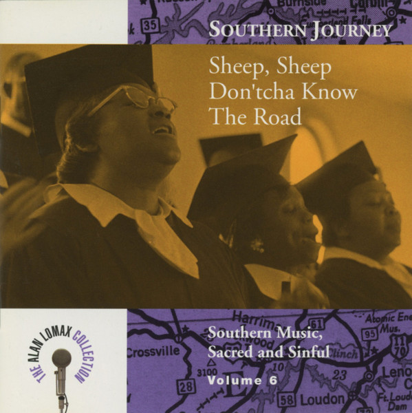 Various - Southern Journey Volume 6: Sheep, Sheep Don'tcha Know The Road - Southern Music, Sacred And Sinful (CD, Album, Comp) (Near Mint (NM or M-))