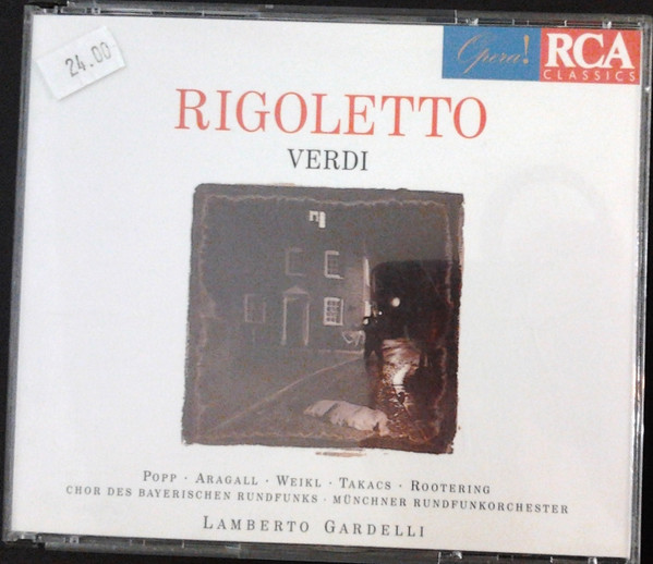 Giuseppe Verdi, Klára Takács, Bernd Weikl, Lucia Popp, Giacomo Aragall, Jan-Hendrik Rootering, Chor Des Bayerischen Rundfunks, Münchner Rundfunkorchester, Lamberto Gardelli - Rigoletto (2xCD, Album) (Mint (M))