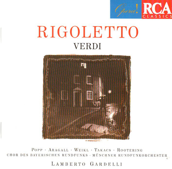 Giuseppe Verdi, Klára Takács, Bernd Weikl, Lucia Popp, Giacomo Aragall, Jan-Hendrik Rootering, Chor Des Bayerischen Rundfunks, Münchner Rundfunkorchester, Lamberto Gardelli - Rigoletto (2xCD, Album) (Mint (M)) - Image 3