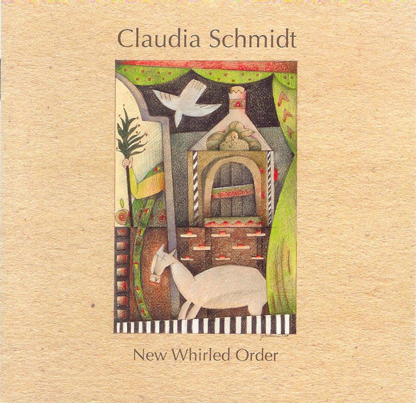 Claudia Schmidt - New Whirled Order (CD, Album) (Near Mint (NM or M-))