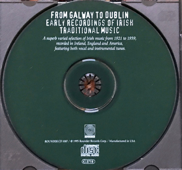 Various - From Galway To Dublin - Early Recordings Of Irish Traditional Music (CD, Album, Comp, RP) (Near Mint (NM or M-)) - Image 3