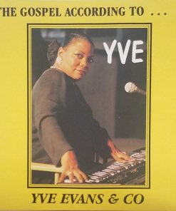 Yve Evans And Company - The Gospel According To . . . Yve (CD, Album) (Near Mint (NM or M-))