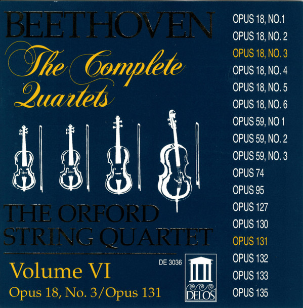Ludwig van Beethoven, Orford String Quartet - The Complete Quartets, Volume VI: Opus 18, No. 3 / Opus 131 (CD, Album) (Mint (M))
