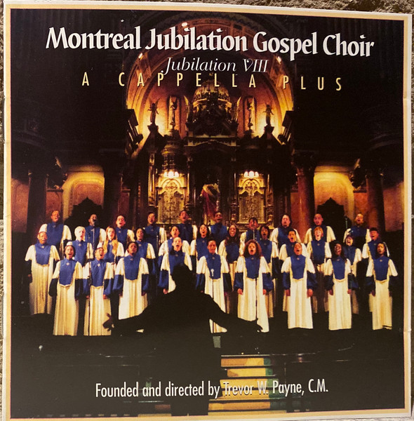 Montreal Jubilation Gospel Choir - Jubilation VIII A Cappella Plus (CD, Album) (Near Mint (NM or M-))