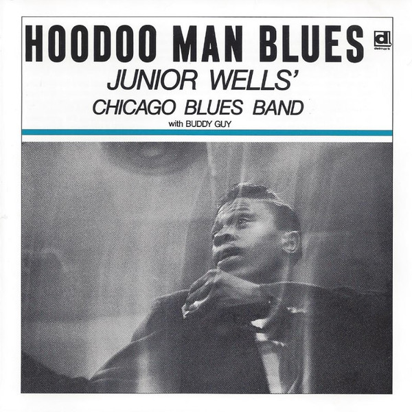 Junior Wells' Chicago Blues Band With Buddy Guy - Hoodoo Man Blues (CD, Album, RE) (Near Mint (NM or M-))