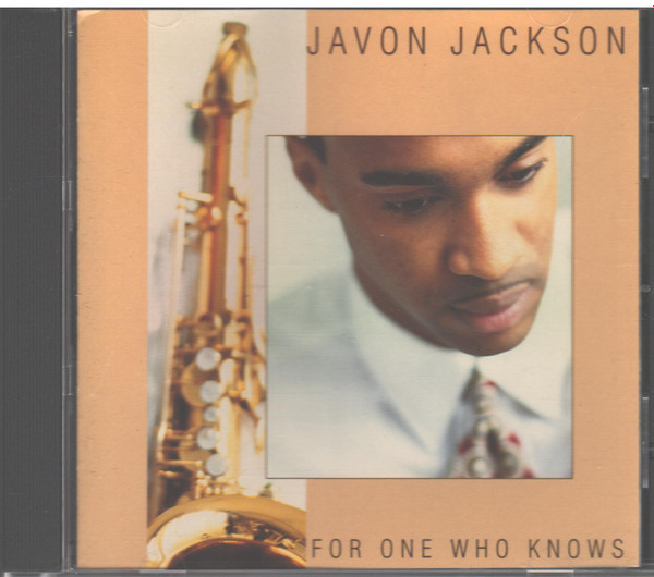 Javon Jackson - For One Who Knows (CD, Album) (Near Mint (NM or M-))