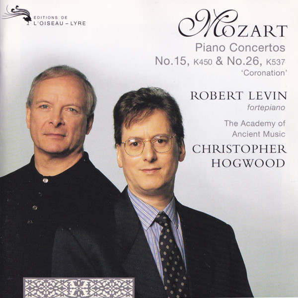 Wolfgang Amadeus Mozart - Robert Levin, The Academy Of Ancient Music, Christopher Hogwood - Piano Concertos No. 15, K450 & No. 26, K537 'Coronation' (CD) (Near Mint (NM or M-))
