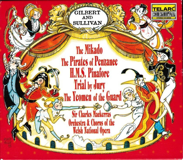 Gilbert & Sullivan, The Welsh National Opera Orchestra & Welsh National Opera Chorus, Sir Charles Mackerras - The Mikado / The Pirates of Penzance / H.M.S. Pinafore / Trial By Jury / The Yeomen Of The Guard (5xCD, Album, Comp) (Near Mint (NM or M-))