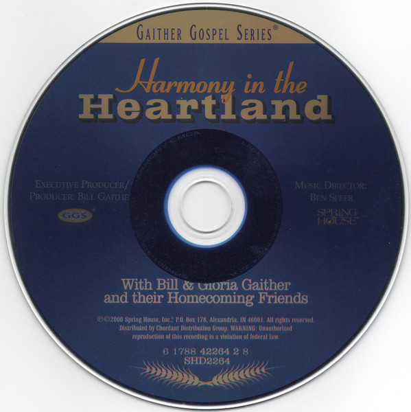 Bill & Gloria Gaither With Their Homecoming Friends - Harmony In The Heartland (CD, Album) (Mint (M)) - Image 3