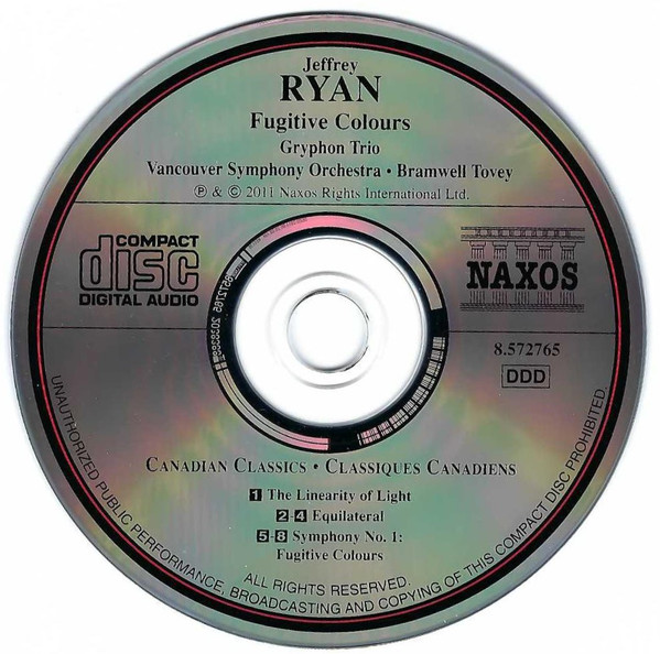 Jeffrey Ryan (2) – The Gryphon Trio, Vancouver Symphony Orchestra, Bramwell Tovey - Fugitive Colours • The Linearity Of Light • Equilateral (CD) (Mint (M)) - Image 5
