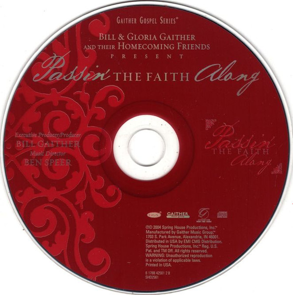 Bill & Gloria Gaither With Their Homecoming Friends - Passin’ The Faith Along (CD, Album) (Mint (M)) - Image 3