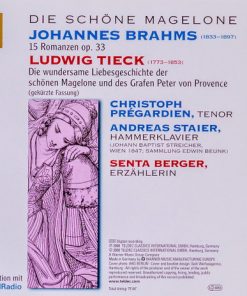 Alternative view of Johannes Brahms / Ludwig Tieck, Christoph Prégardien, Andreas Staier, Senta Berger - Die Schöne Magelone (CD, RE) (Mint (M))