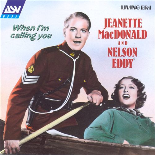 Jeanette MacDonald, Nelson Eddy - When I'm Calling You (CD, Comp) (Near Mint (NM or M-))