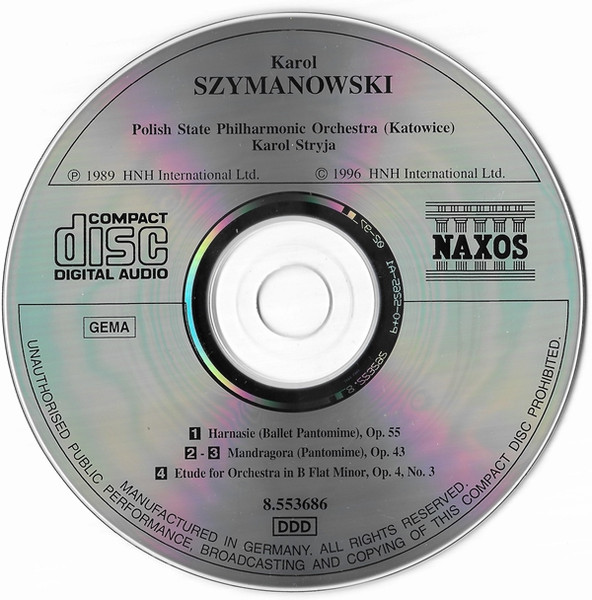 Karol Szymanowski, Chór Filharmonii Śląskiej, Orkiestra Symfoniczna Filharmonii Śląskiej, Karol Stryja - Harnasie (Ballet Pantomime) / Mandragora (Pantomime) / Etude For Orchestra (CD, RE) (Mint (M)) - Image 3