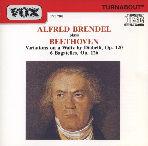 Alfred Brendel Plays Ludwig van Beethoven - Variations On A Waltz By Diabelli, Op. 120 / 6 Bagatelles, Op. 126 (CD, Album, RE) (Near Mint (NM or M-))