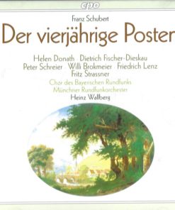 Franz Schubert, Dietrich Fischer-Dieskau, Peter Schreier, Helen Donath, Willi Brokmeier, Friedrich Lenz, Fritz Strassner, Heinz Wallberg - Der Vierjärige Posten, Gesamtaufnahme (CD) (Mint (M))