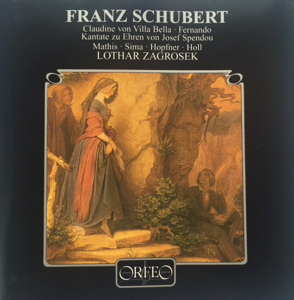 Franz Schubert, Edith MAthis, Gabriele Sima, Heiner Hopfner, Robert Holl, Lothar Zagrosek - Claudine Von Villa Bella - Fernando - Kantate Zu Ehren Von Josef Spendou (CD, Album) (Near Mint (NM or M-))