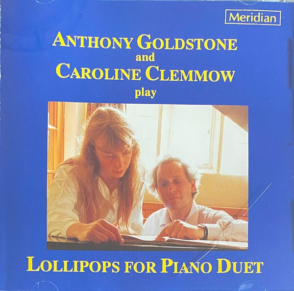 Anthony Goldstone And Caroline Clemmow - Lollipops For Piano Duet (CD, Album) (Mint (M))