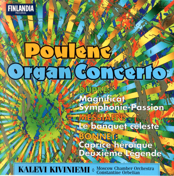 Francis Poulenc, Marcel Dupré, Olivier Messiaen, Joseph Bonnet, Kalevi Kiviniemi, Moscow Chamber Orchestra, Constantine Orbelian - Poulenc, Dupré, Messiaen, Bonnet (CD, Album) (Near Mint (NM or M-))