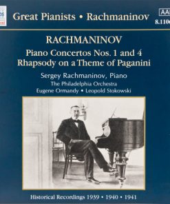 Sergei Vasilyevich Rachmaninoff / The Philadelphia Orchestra, Eugene Ormandy, Leopold Stokowski - Piano Concertos Nos. 1 And 4 • Rhapsody On A Theme Of Paganini (CD, Comp) (Near Mint (NM or M-))