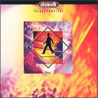 Skywalk (3) - Larger Than Life (CD, Album) (Near Mint (NM or M-))