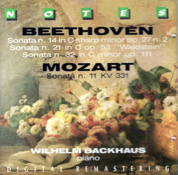 Wilhelm Backhaus - Ludwig van Beethoven / Wolfgang Amadeus Mozart - Sonata N. 14 In C Sharp Minor Op. 27 N. 2 / Sonata N.21 In C Op.53 "Waldstein" / Sonata N. 32 In C Minor Op. 111 / Sonata N. 11 KV 331 (CD) (Near Mint (NM or M-))