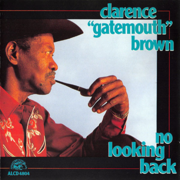 Clarence "Gatemouth" Brown - No Looking Back (CD, Album) (Near Mint (NM or M-))