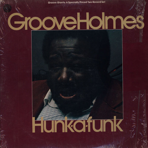 Richard "Groove" Holmes - Hunk-A-Funk (2xLP, Album, Comp) (Very Good Plus (VG+))