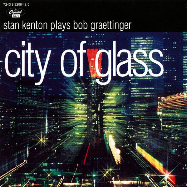 Stan Kenton Plays Bob Graettinger - City Of Glass (CD, Comp) (Near Mint (NM or M-))