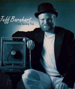 Jeff Barnhart - I'll Be Seeing You (CD, Album) (Near Mint (NM or M-))