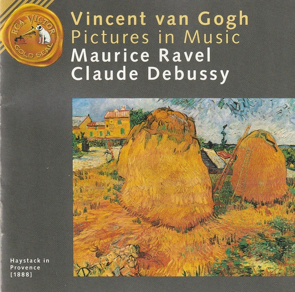 Maurice Ravel • Claude Debussy - Vincent van Gogh Pictures In Music Vol. 3 (CD, Comp, RE, RM) (Mint (M))