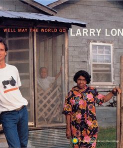 Larry Long - Well May The World Go (CD, Album, HDC) (Near Mint (NM or M-))