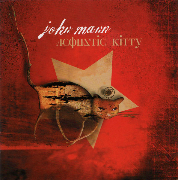 John Mann - Acoustic Kitty (CD, Album) (Mint (M))
