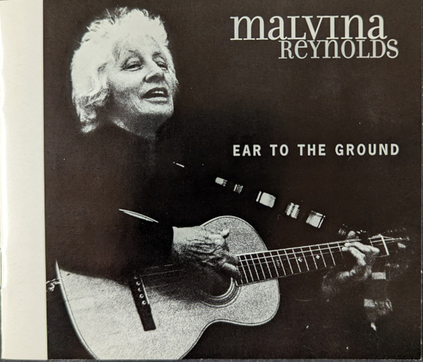Malvina Reynolds - Ear To The Ground (CD, Comp, Dig) (Near Mint (NM or M-)) - Image 3