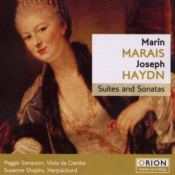 Marin Marais, Joseph Haydn, Peggy Sampson, Susanne Shapiro - Suites And Sonatas (CD, Album, RE, RM) (Near Mint (NM or M-))