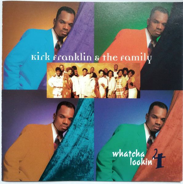 Kirk Franklin And The Family - Whatcha Lookin' 4 (CD, Album) (Near Mint (NM or M-))