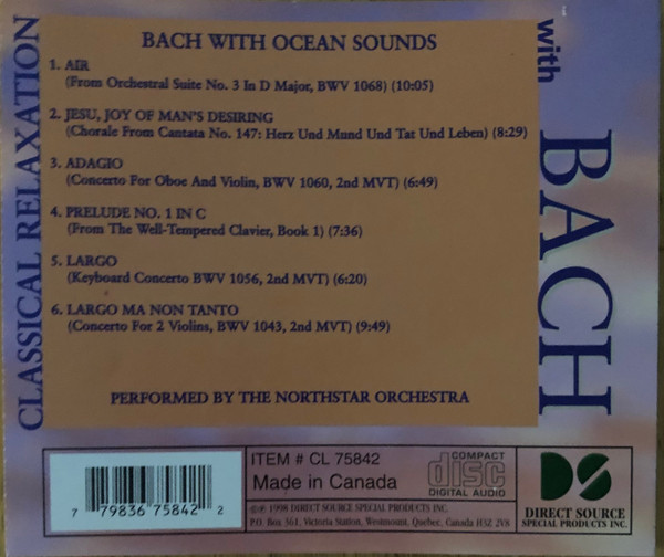 Johann Sebastian Bach, The Northstar Orchestra - Classical Relaxation With Bach (Bach With Ocean Sounds) (CD) (Near Mint (NM or M-)) - Image 2