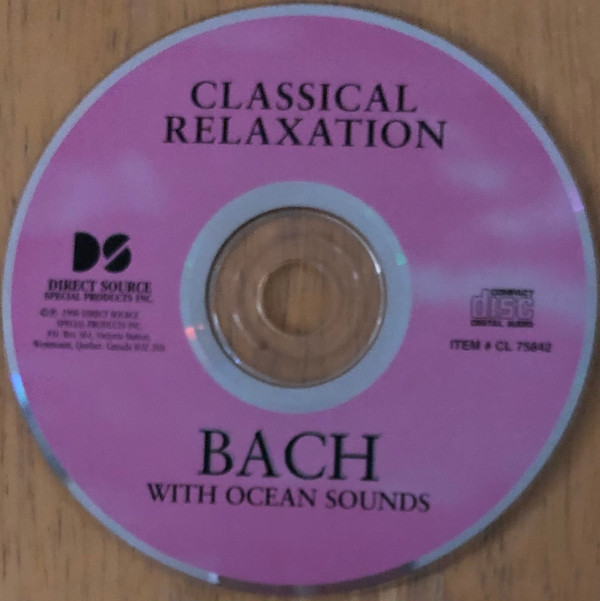 Johann Sebastian Bach, The Northstar Orchestra - Classical Relaxation With Bach (Bach With Ocean Sounds) (CD) (Near Mint (NM or M-)) - Image 3