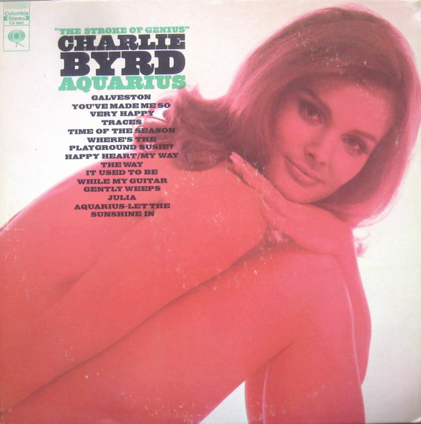 Charlie Byrd - Aquarius (LP, Album) (Very Good Plus (VG+))