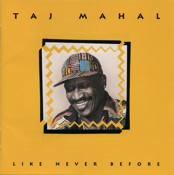 Taj Mahal - Like Never Before (CD, Album) (Near Mint (NM or M-))