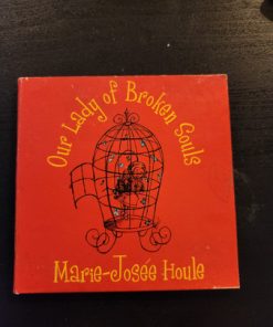 Marie-Josée Houle - Our Lady of Broken Souls (CD, Album) (Near Mint (NM or M-))