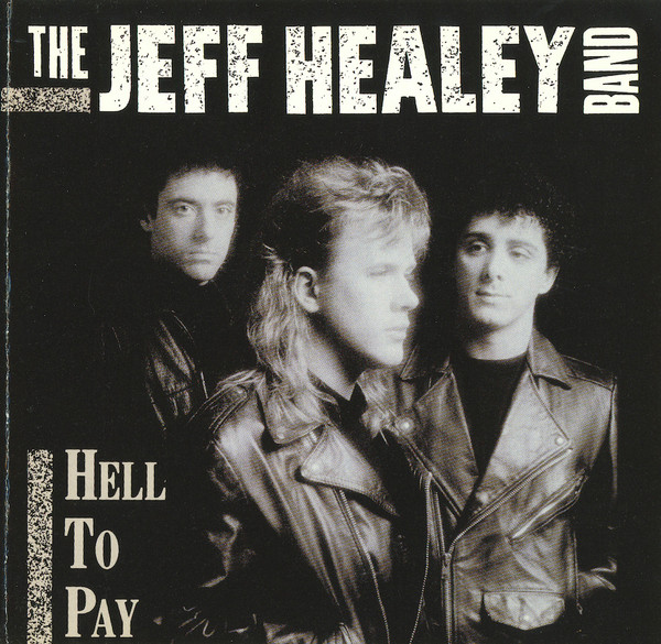 The Jeff Healey Band - Hell To Pay (CD, Album) (Near Mint (NM or M-))
