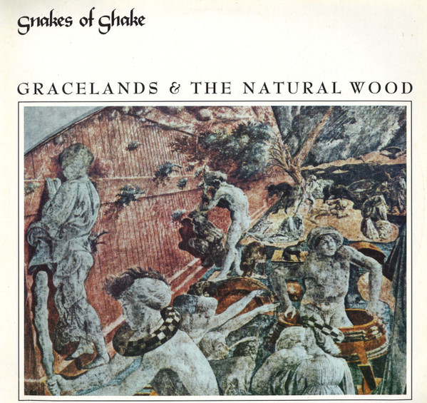 Snakes Of Shake - Graceland And The Natural Wood (LP, Album) (Near Mint (NM or M-))