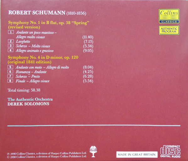 Robert Schumann - The Authentic Orchestra, Derek Solomons - Symphony No. 1 'Spring' / Symphony No. 4 (1841 Version) (CD, Album) (Mint (M)) - Image 2