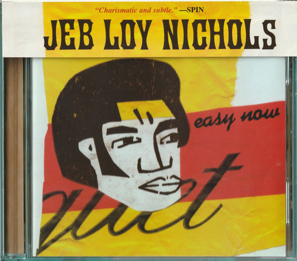 Jeb Loy Nichols - Easy Now (CD, Album) (Mint (M))