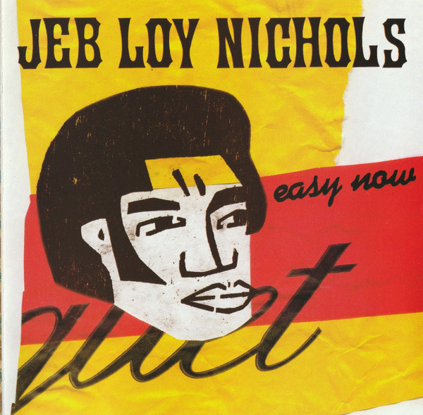 Jeb Loy Nichols - Easy Now (CD, Album) (Mint (M)) - Image 3