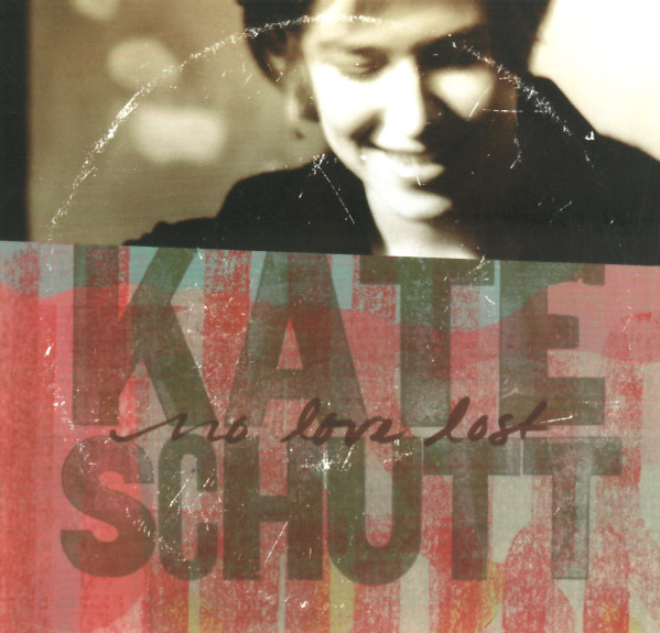 Kate Schutt - No Love Lost (CD, Album) (Mint (M))