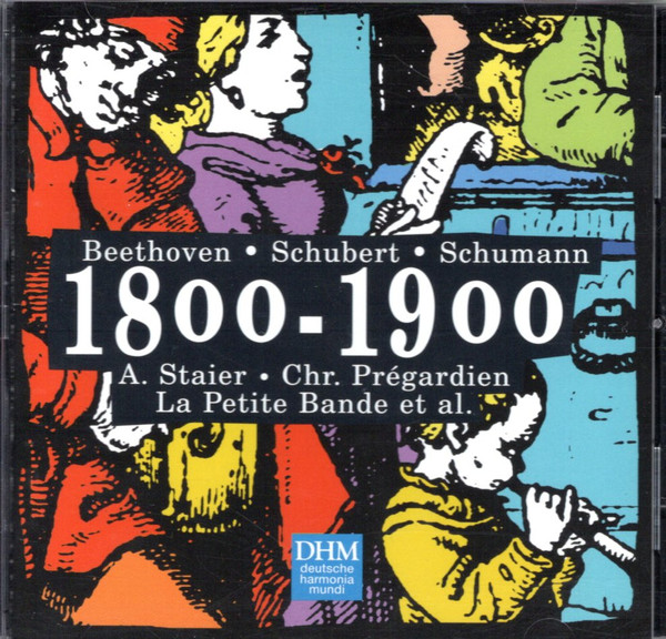 Ludwig van Beethoven, Franz Schubert, Robert Schumann - Andreas Staier, Christoph Prégardien, La Petite Bande - 1800-1900: Beethoven - Schubert - Schumann (CD) (Near Mint (NM or M-))